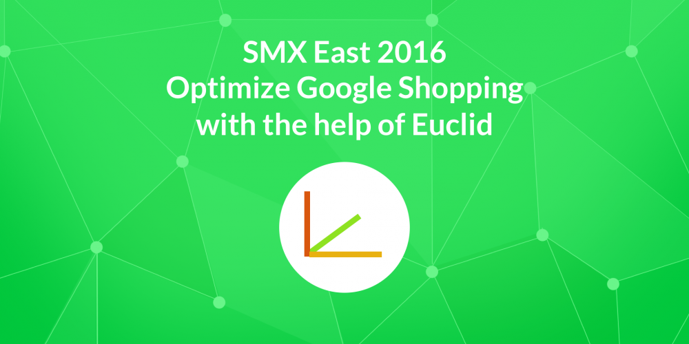 SMX East 2016: Optimize Google Shopping  With…